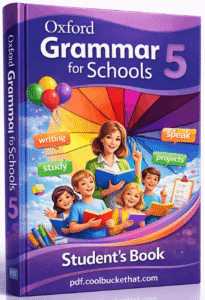 Oxford Grammar for Schools Student’s Book 5